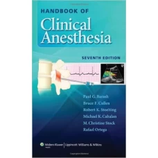 Handbook of Clinical Anesthesia 7th edition by Paul. G. Barash